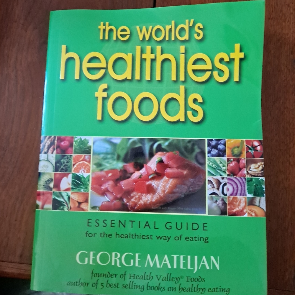 the world's healthiest foods by George Mateljan